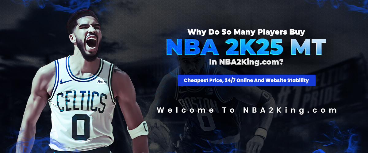 Why Do So Many Players Buy NBA 2K25 MT In NBA2King